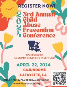 LCTF Child Abuse Prevention Conference @ Cajundome Convention